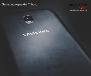 Samsung reparatie Tilburg